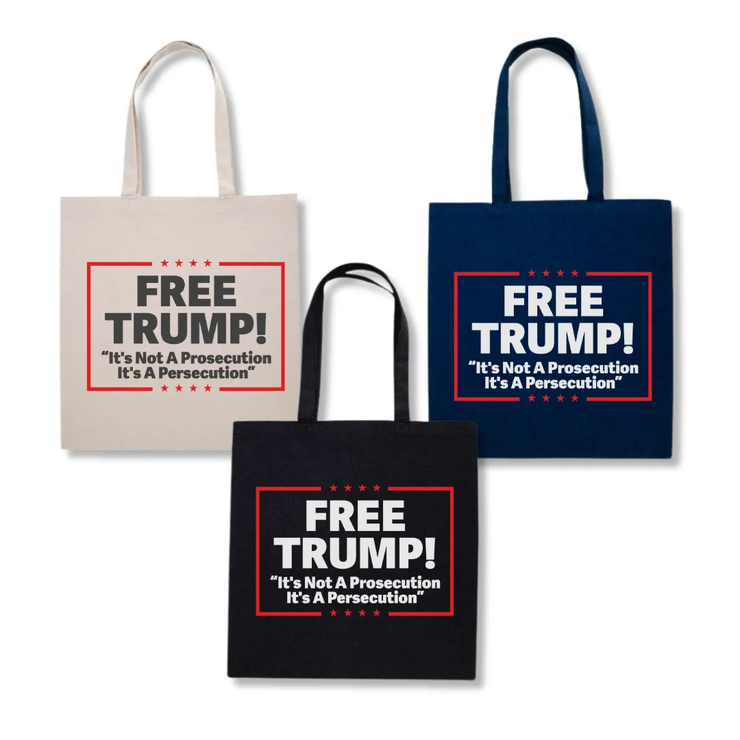 Free Trump! "It's Not A Prosecution It's A Persecution" Tote Bag (3 Colors)